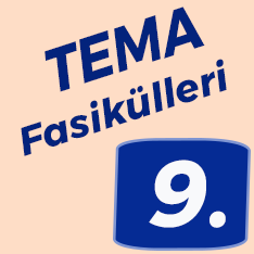 9. Sınıf TEMA Fasiküllleri